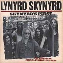 Skynyrd's First: The Complete Muscle Shoals Album